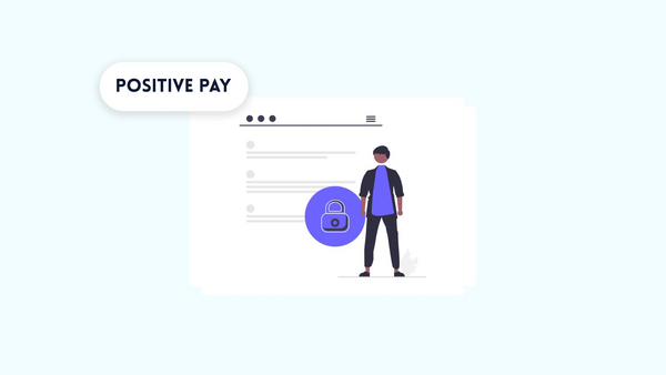 What is Positive Pay?
